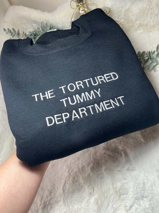 'THE TORTURED TUMMY DEPARTMENT' Embroidered Sweatshirt